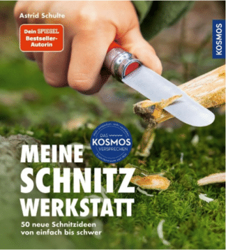 Meine Schnitzwerkstatt - 50 neue Schnitzideen von leicht bis schwer