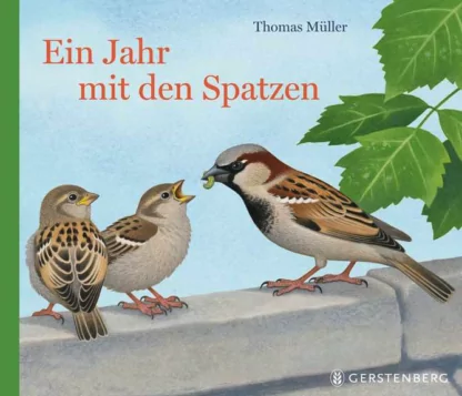 Ein Jahr mit den .... Spatzen ... Buntspechten ... Schwalben ... Kranichen ... Störchen