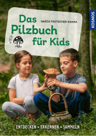 Das Pilzbuch für Kids