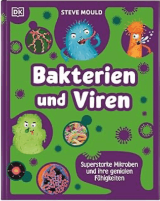 Superstark & Superschlau. Bakterien und Viren