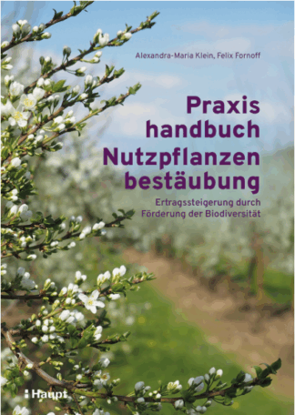 Praxishandbuch Nutzpflanzenbestäubung
