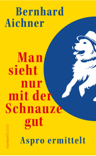 Man sieht nur mit der Schnauze gut