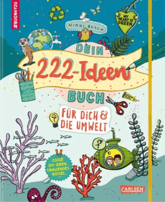 #buch4you: Dein 222 Ideen-Buch für dich und die Umwelt