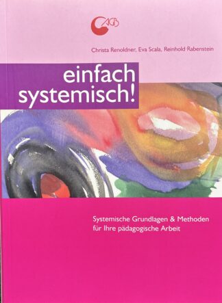 Einfach systemisch!