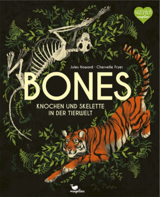 Bones - Knochen und Skelette in der Tierwelt