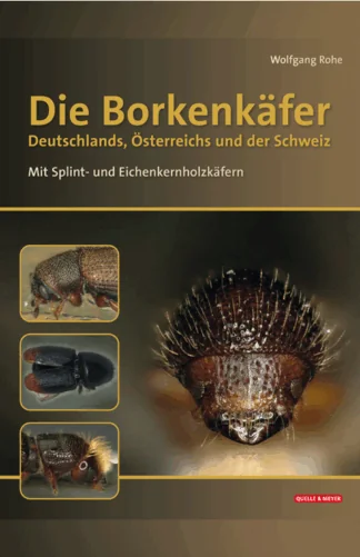 Die Borkenkäfer Deutschlands, Österreichs und der Schweiz