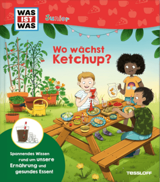 WAS IST WAS Junior: Wo wächst Ketchup?