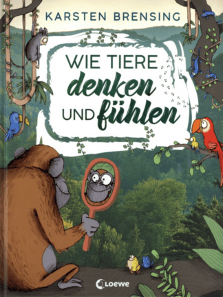 Wie Tiere denken und fühlen