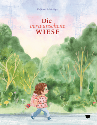 Die verwunschene Wiese