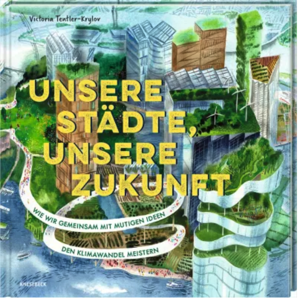 Unsere Städte, unsere Zukunft