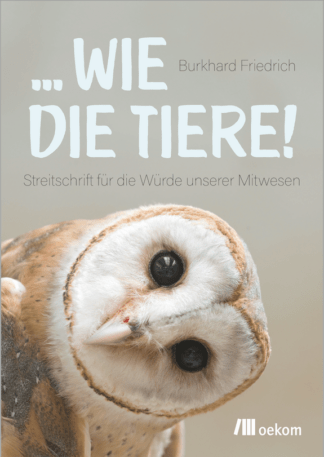 ... wie die Tiere!