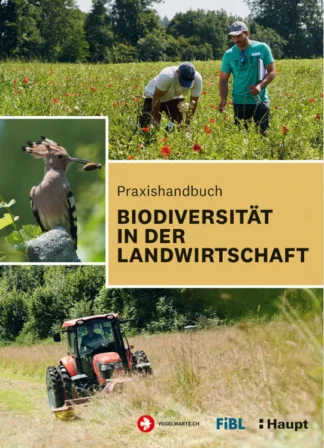 Praxishandbuch Biodiversität in der Landwirtschaft